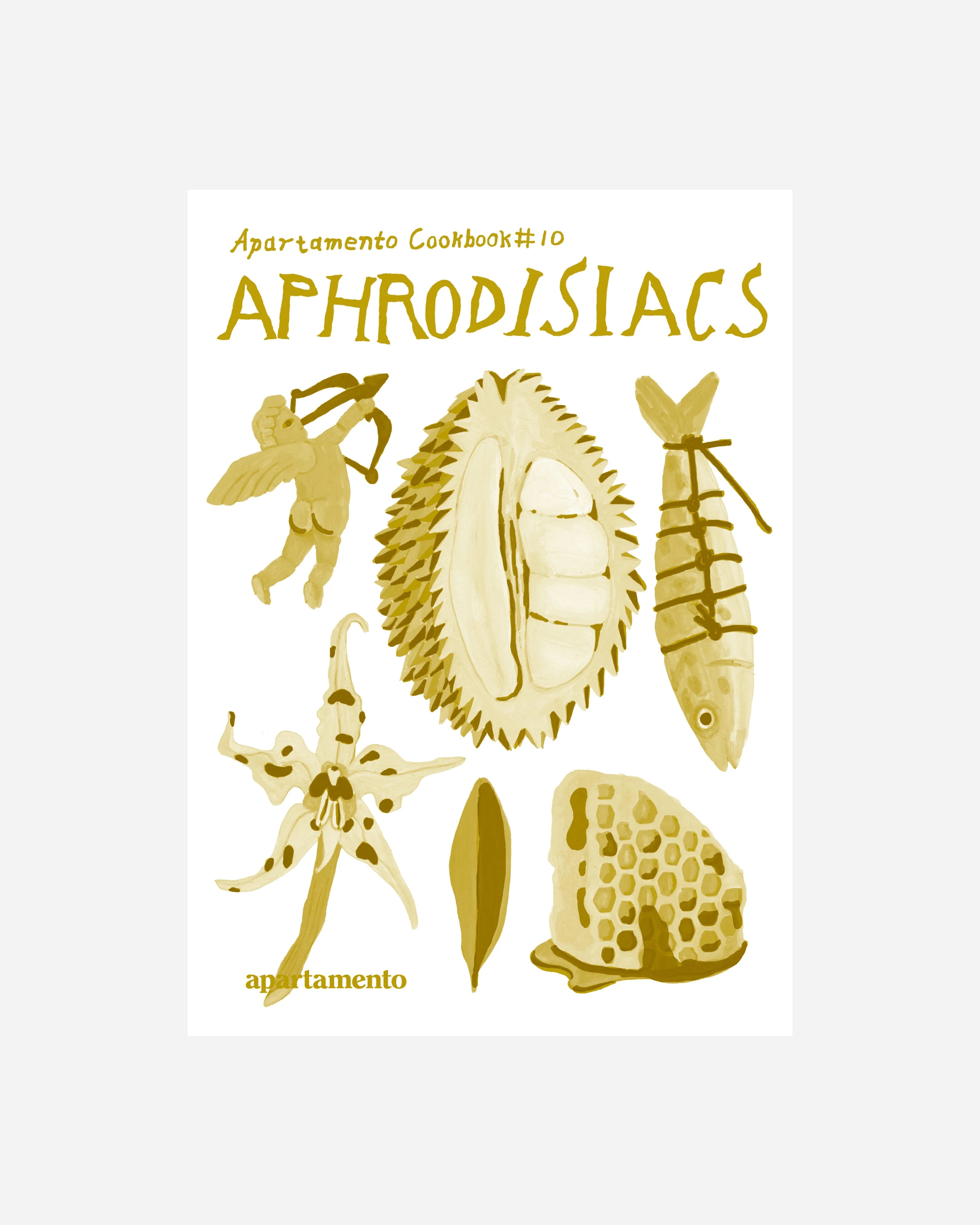 Apartamento Cookbook #10: APHRODISIACS