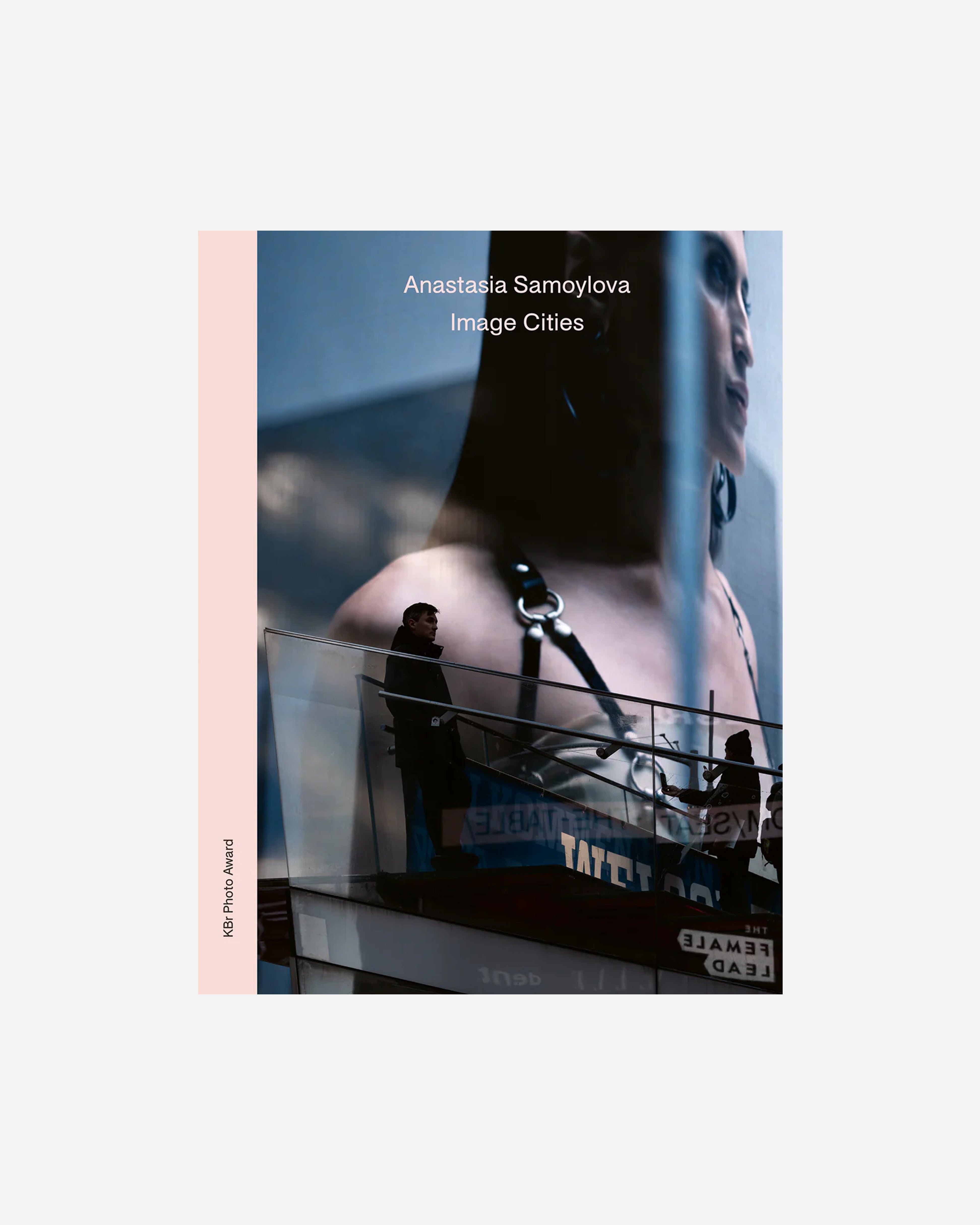Anastasia Samoylova: Image Cities