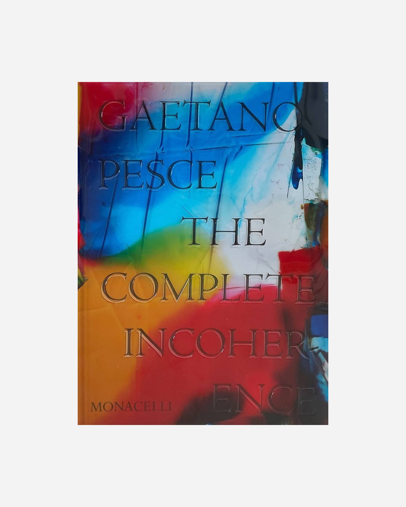Gaetano Pesce: The Complete Incoherence