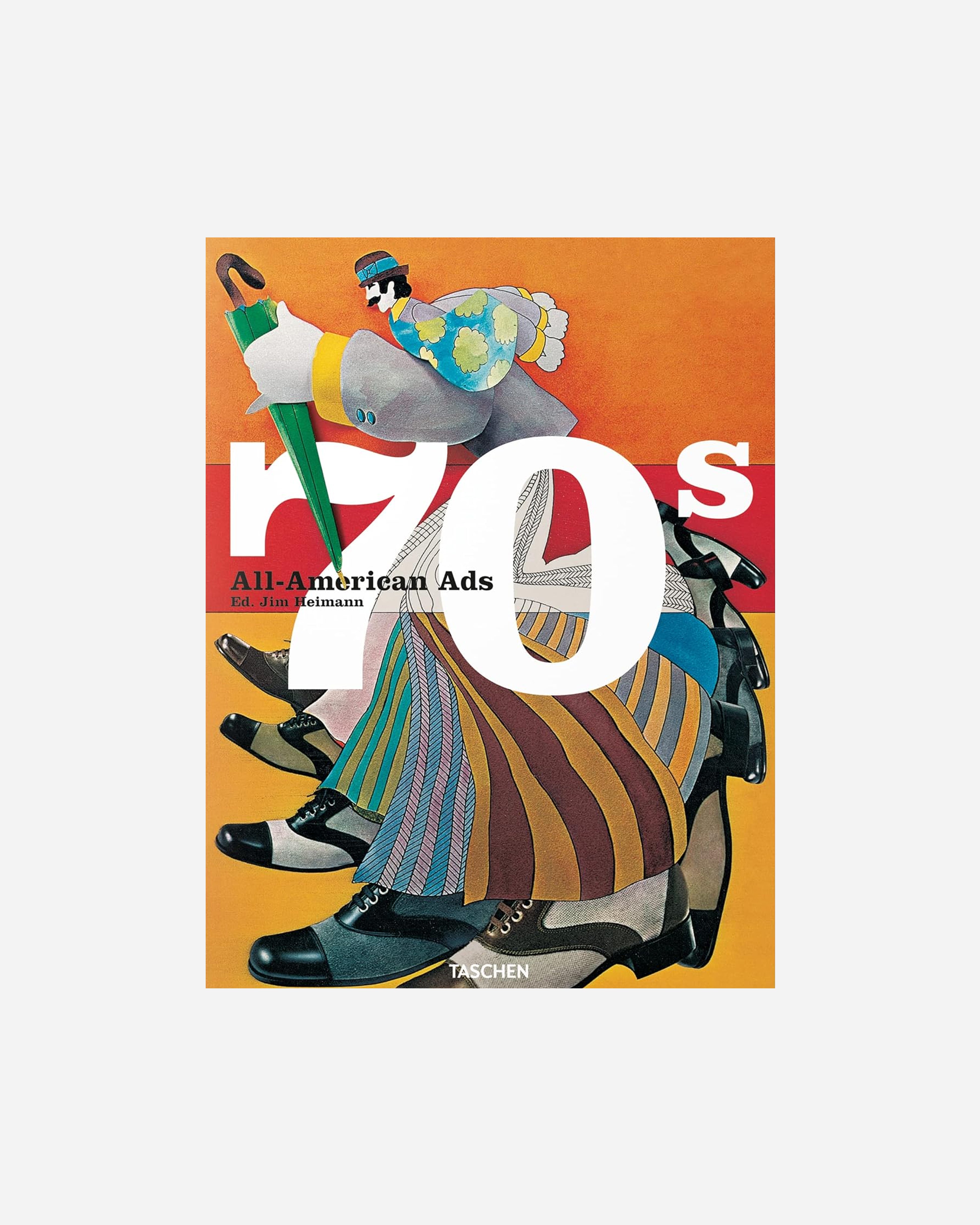 All-American Ads of the 70's - Ed. Jim Heimann